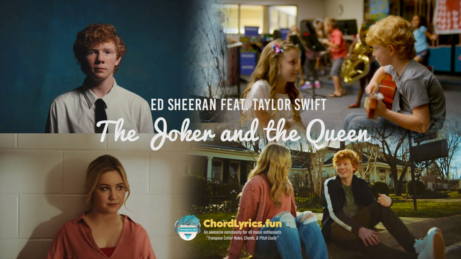 The Joker And The Queen - Ed Sheeran Feat. Taylor Swift - ChordLyrics